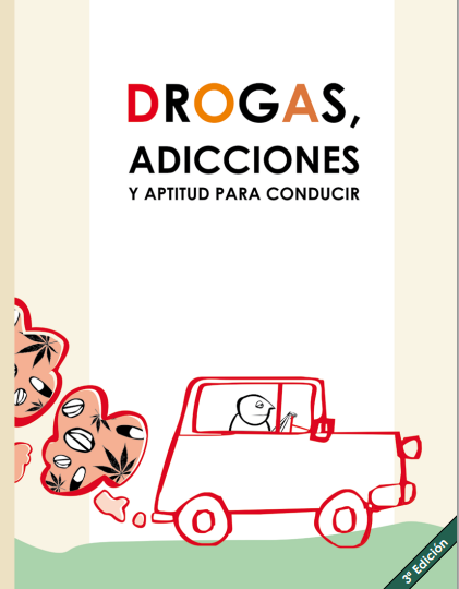Portada drogas, adicciones y aptitud para conducir - Revista InDependientes